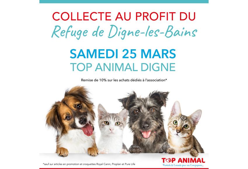COLLECTE AU PROFIT DU REFUGE DE DIGNE